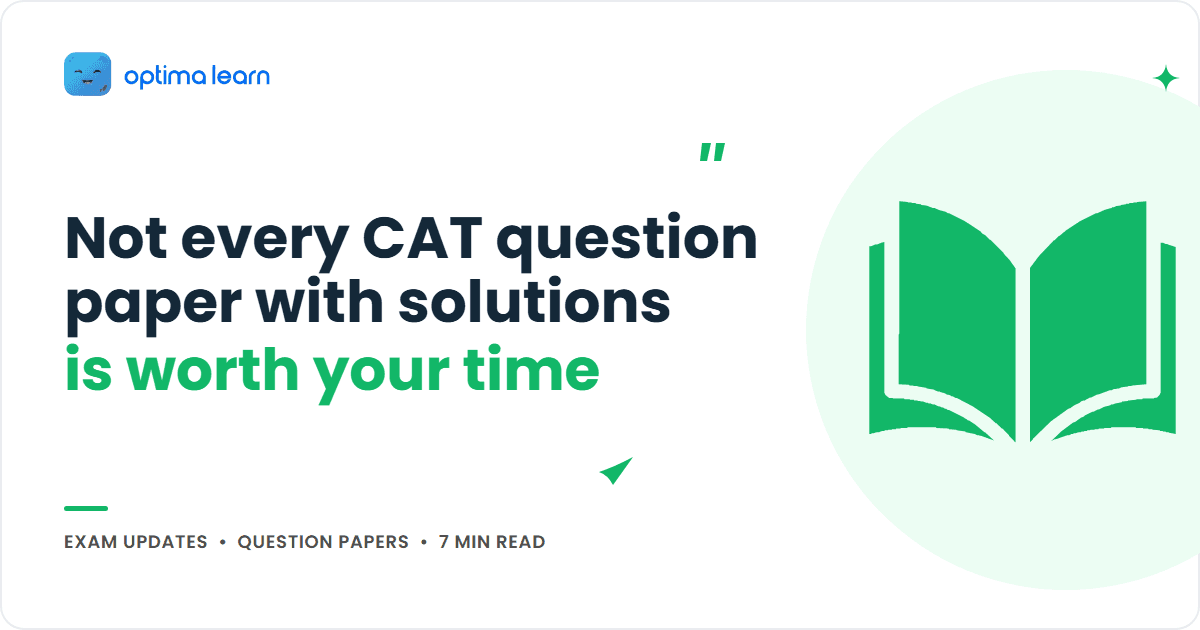 Optima Learn cover graphic for the article "Not every CAT question paper with solutions is worth your time", showing the title beside an open book icon inside a soft green circle