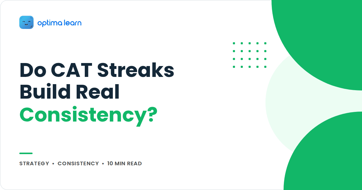 Optima Learn blog cover reading Do CAT Streaks Build Real Consistency, with green circular shapes and a dot grid on white