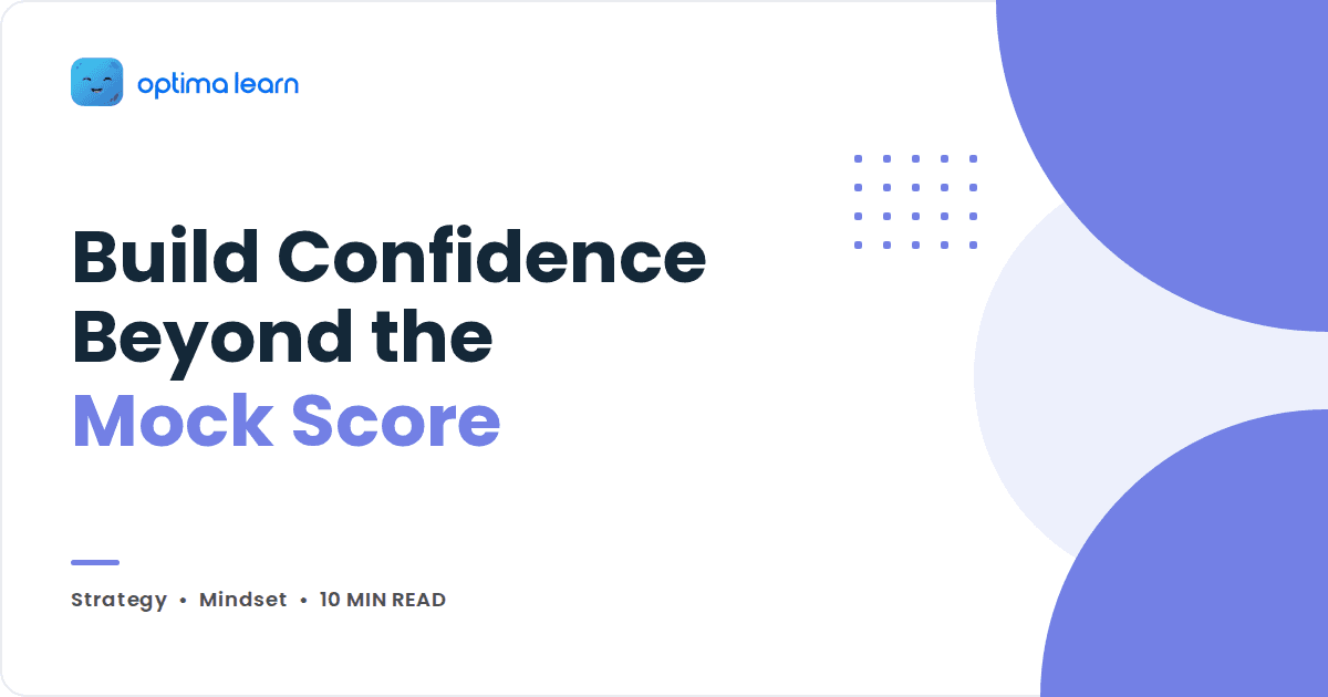 Optima Learn blog cover with periwinkle blob shapes and the headline Build Confidence Beyond the Mock Score