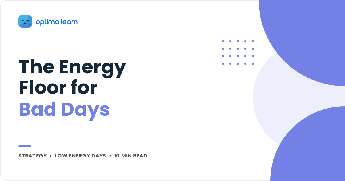 Optima Learn cover graphic with overlapping periwinkle circles and the headline The Energy Floor for Bad Days