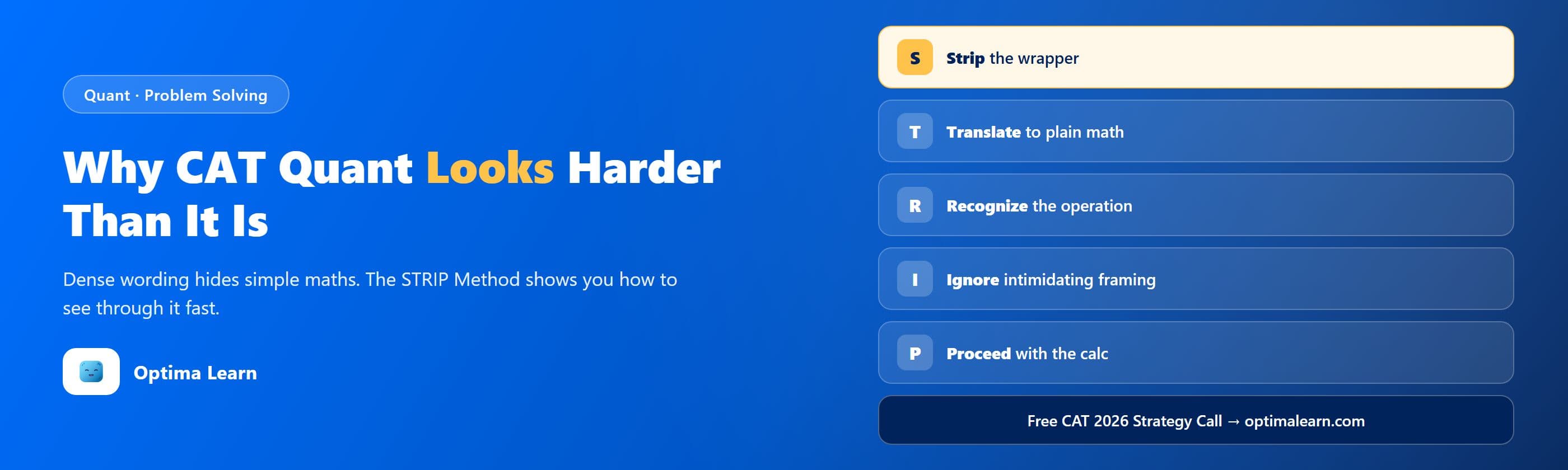 Optima Learn hero banner: "Why CAT Quant Looks Harder Than It Is," introducing the 5-step STRIP Method for seeing through intimidating question wording.