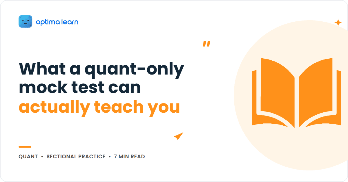 Optima Learn cover graphic for the article "What a quant-only mock test can actually teach you", showing the title beside an open book icon inside a soft orange circle