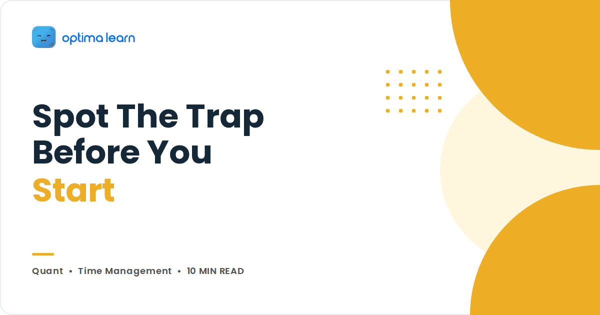 Optima Learn cover graphic with headline Spot The Trap, Before You, Start, a Quant tag, and a 10 min read label