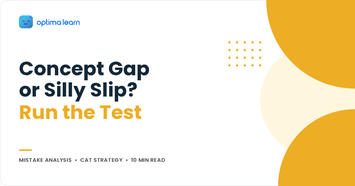 Optima Learn cover graphic reading Concept Gap or Silly Slip, Run the Test, with a Mistake Analysis tag and 10 min read.