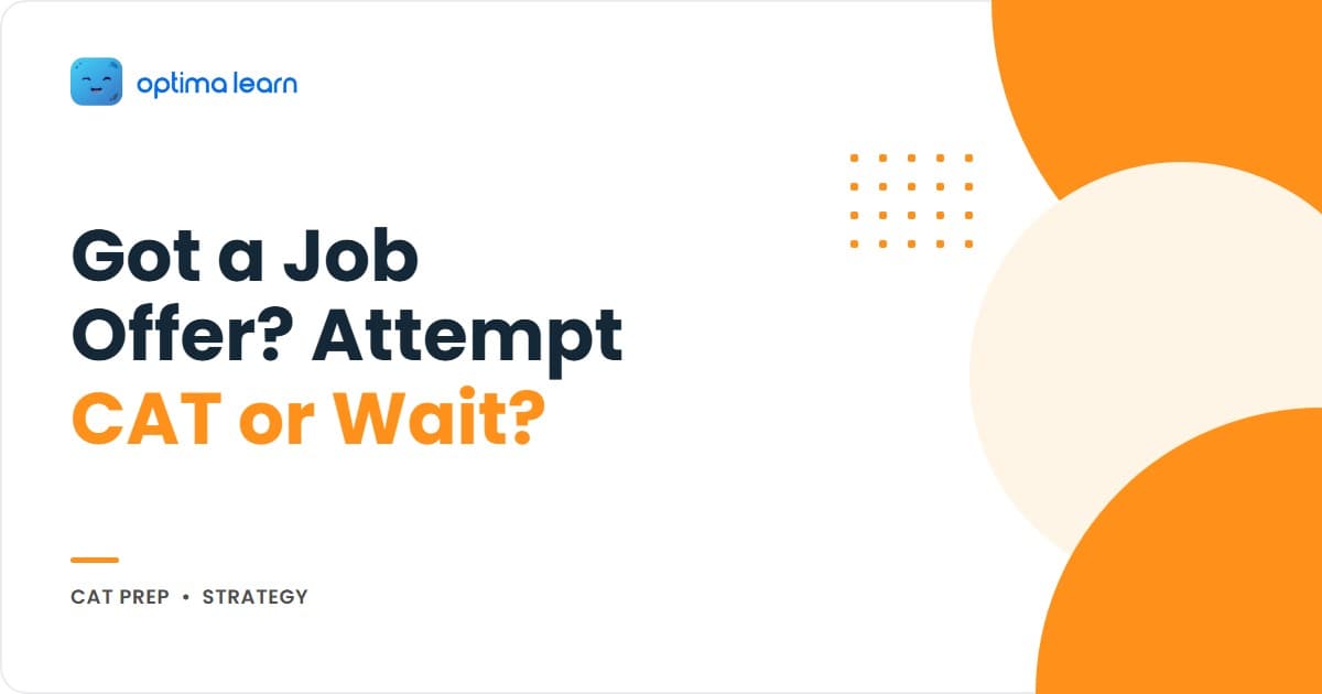 CAT after campus placement guide: a 5-question decision framework, the career trajectory math, and a minimum viable CAT attempt that protects your job offer.
