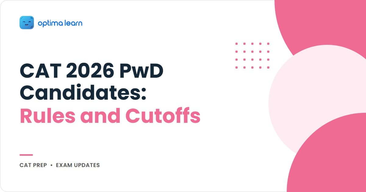 CAT 2026 PwD candidates infographic showing 60 extra minutes, scribe option, certificate upload, lower cutoffs and eligible disability categories.