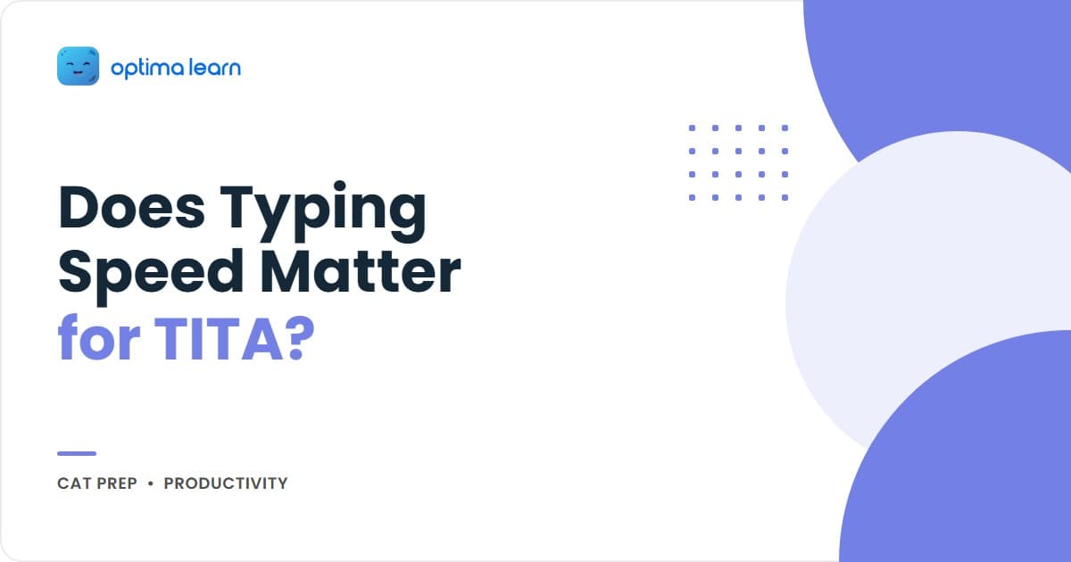 CAT 2026 TITA typing speed guide: whether it matters, the 15–20 seconds lost per fumbled answer, a 10-day number-entry drill, and the CBT interface protocol.