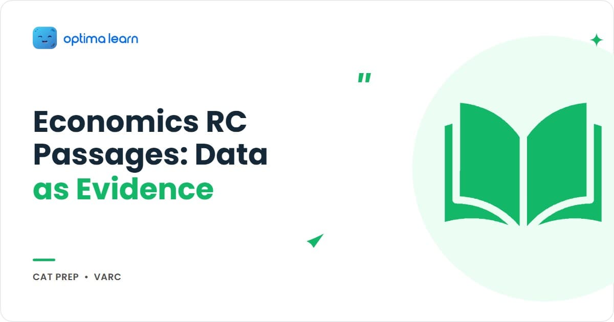 CAT economics and business RC passages hero showing the data-as-evidence protocol and the 4 argument structures: market failure, policy, behavior, trend.