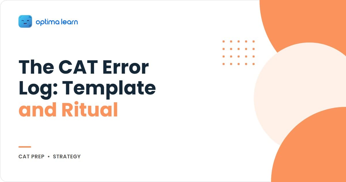 CAT error log hero: four-card stack covering the exact 6-column template, the 4-category error classification, the 45-minute Sunday review ritual, and the 7 rules that lift mock scores from Mock 5 to Mock 15.