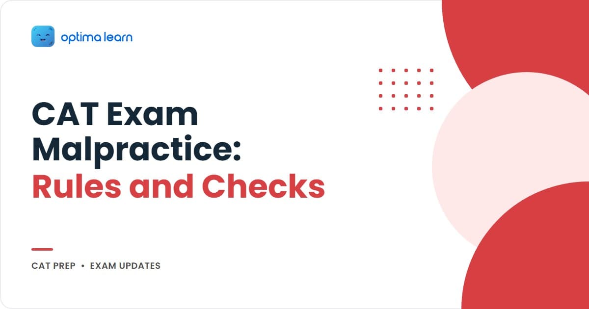 CAT exam malpractice guide showing centre security checks, biometric and ID verification, what counts as malpractice, and penalties such as candidature cancellation and a ban from future cycles.