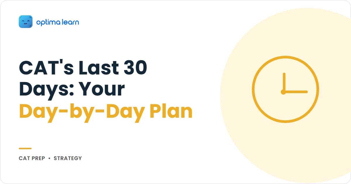 Emerald CAT Strategy hero for the CAT last 30 days plan: headline "The Final 30 Days, Consolidate, Don't Cram" beside four cards covering the 4-phase structure, the no-new-topics rule, and 3+ mocks a week.
