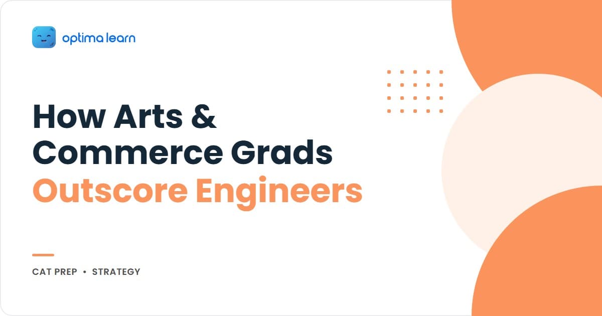 CAT preparation for non-engineers — the 5 structural advantages arts and commerce students bring to CAT 2026