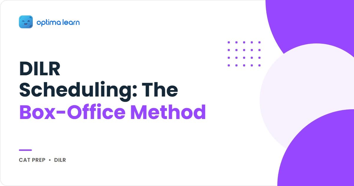 DILR Scheduling blog hero — Box-Office Method for CAT 2026 DILR Gantt and timeline sets with the 5-rule method, Gantt-chart walkthrough, conflict matrix, and traps inside.