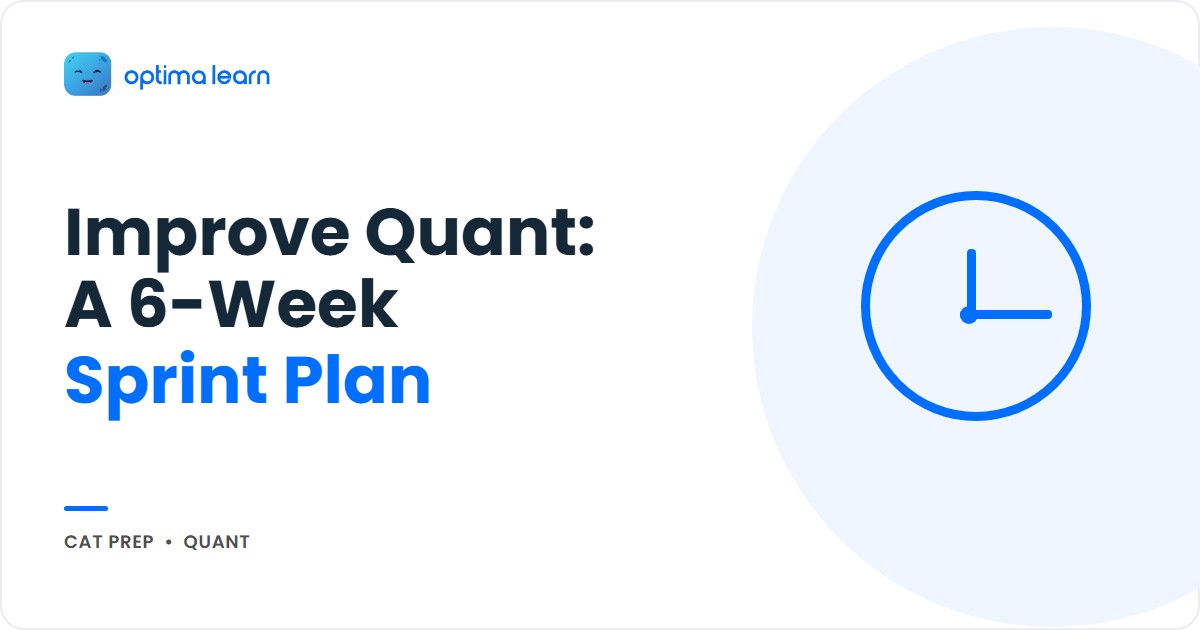 CAT Quant score improvement hero: 4-card explainer covering the 3 root causes to diagnose, the top 5 high-ROI topic clusters, the question-selection upgrade, and the 6-week mock cadence loop.