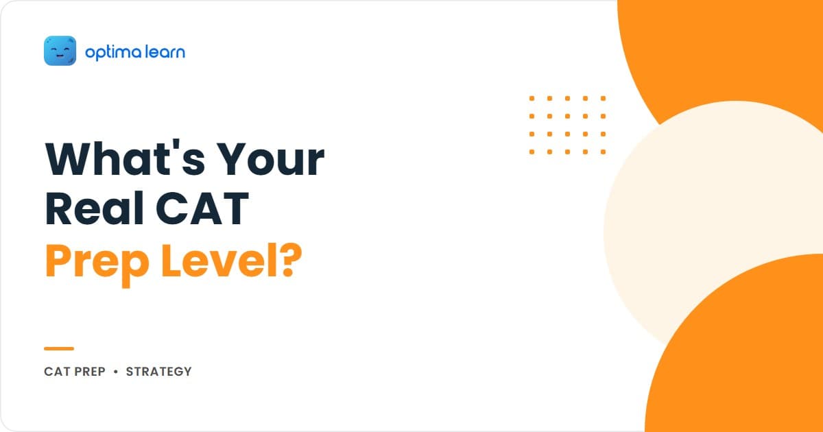 How to know your CAT preparation level — beginner vs intermediate vs advanced self-assessment framework with diagnostic criteria