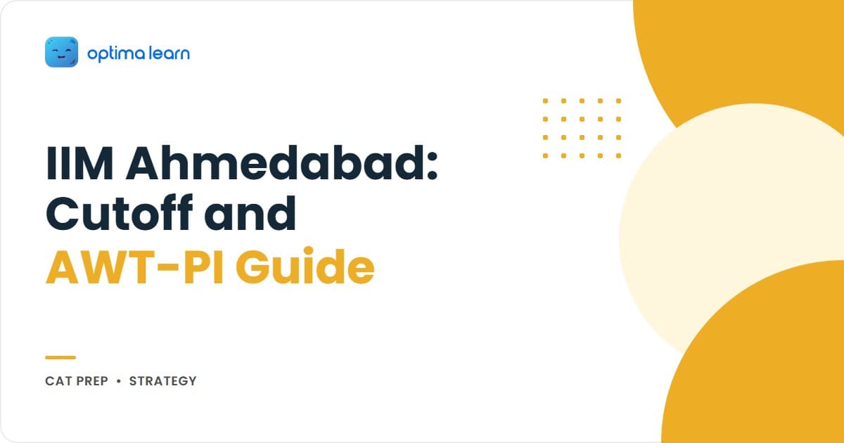 IIM Ahmedabad admission process 2026 hero: 4-card grid covering the 3 selection stages, the 98 plus functional cutoff for general male engineering, the 400 PGP seats per batch, and a teaser pointing to AWT-PI prep tips.