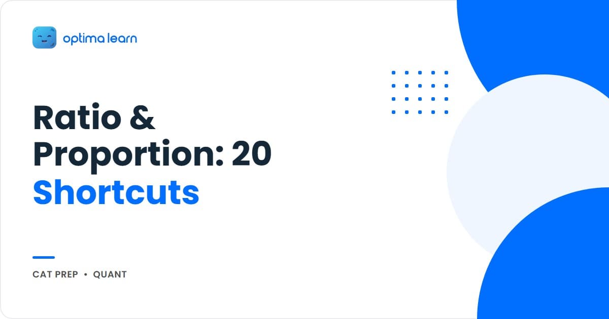 Ratio and proportion formulas cheatsheet for CAT 2026 with 20 shortcuts across ratio basics, proportion, mixtures and alligation, partnership, weighted average, and 15 CAT-level PYQs.