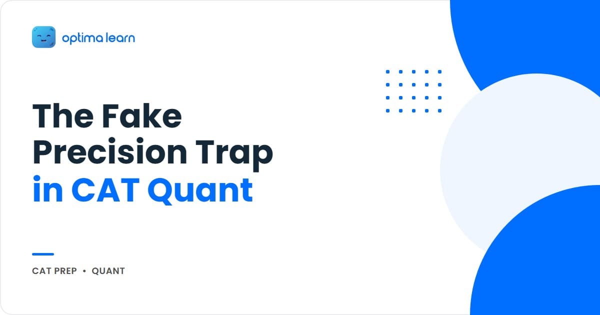 Optima Learn hero graphic for The Fake Precision Trap: brand-blue banner with headline "Stop Chasing Fake Precision" and 4 numbered method cards (Spot, Note, Approximate, Prove).