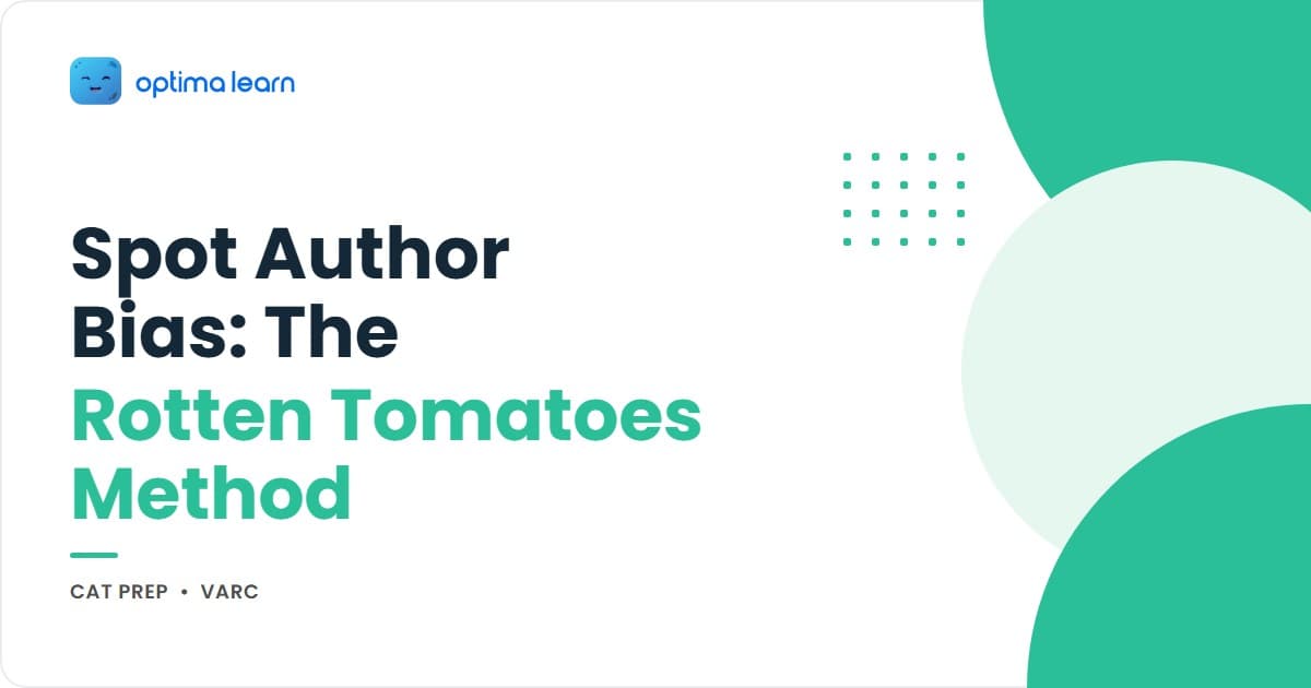 VARC Author Bias blog hero — Rotten Tomatoes Method for CAT 2026 VARC critical reading with the 5-step Tomato Method, 5 critic voices, 6 bias signals, and traps inside.