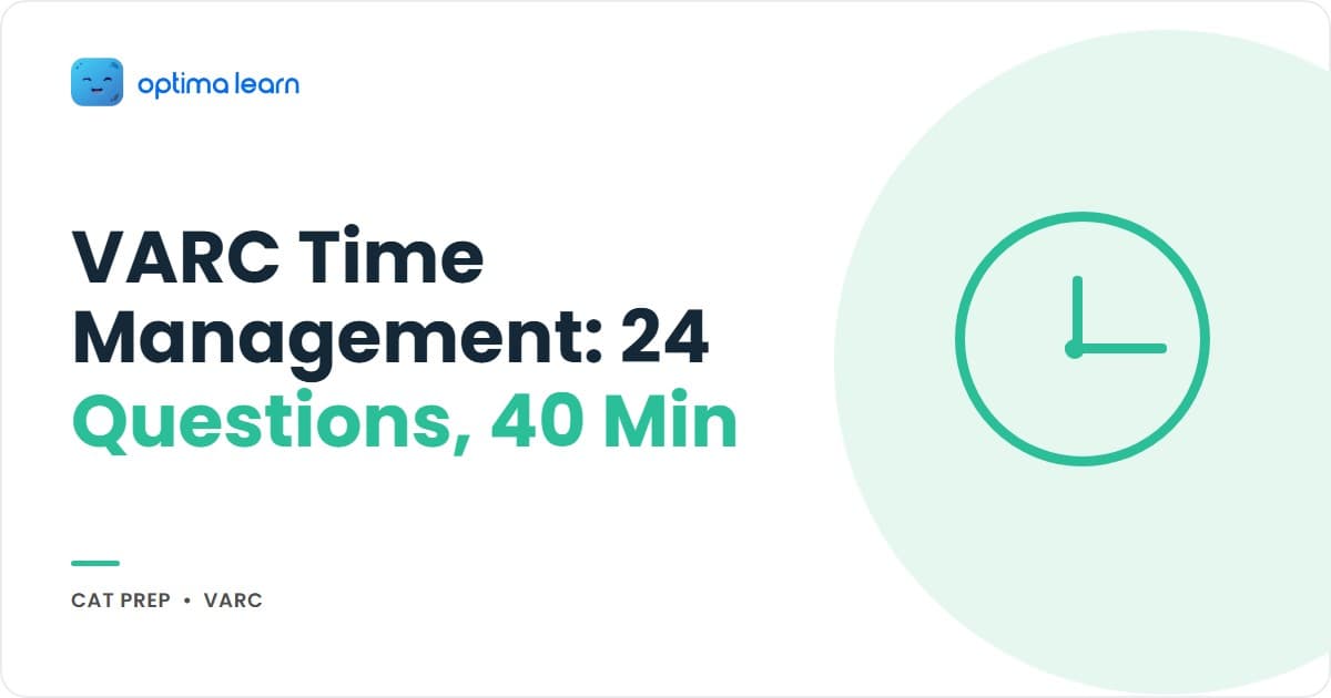 CAT VARC time management: the 40-minute split, passage selection, VA-first vs RC-first, and the per-passage internal clock.