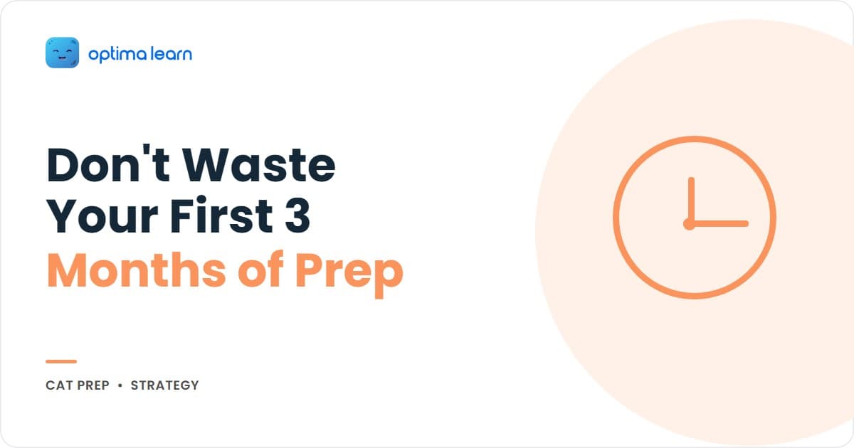 CAT preparation first 3 months plan — week-by-week 90-day study schedule with 5 common mistakes to avoid for CAT 2026, by Optima Learn