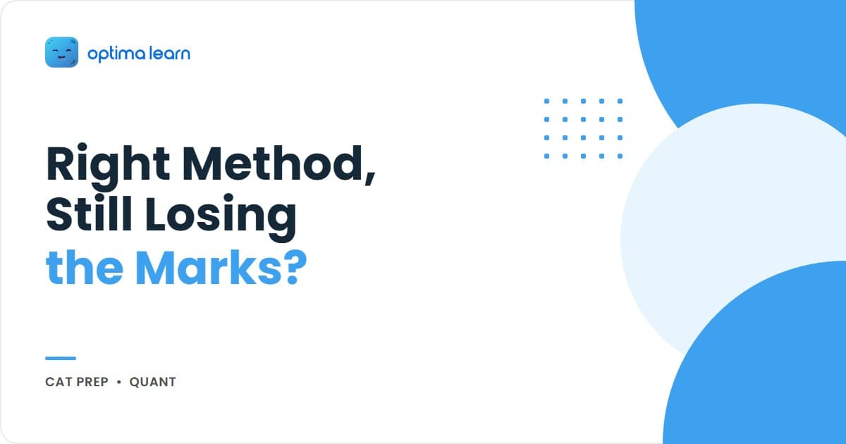 Optima Learn hero graphic for the CAT Quant execution mistakes blog, showing the CHECK Method for catching sign errors, unit slips and misread options before they cost marks.