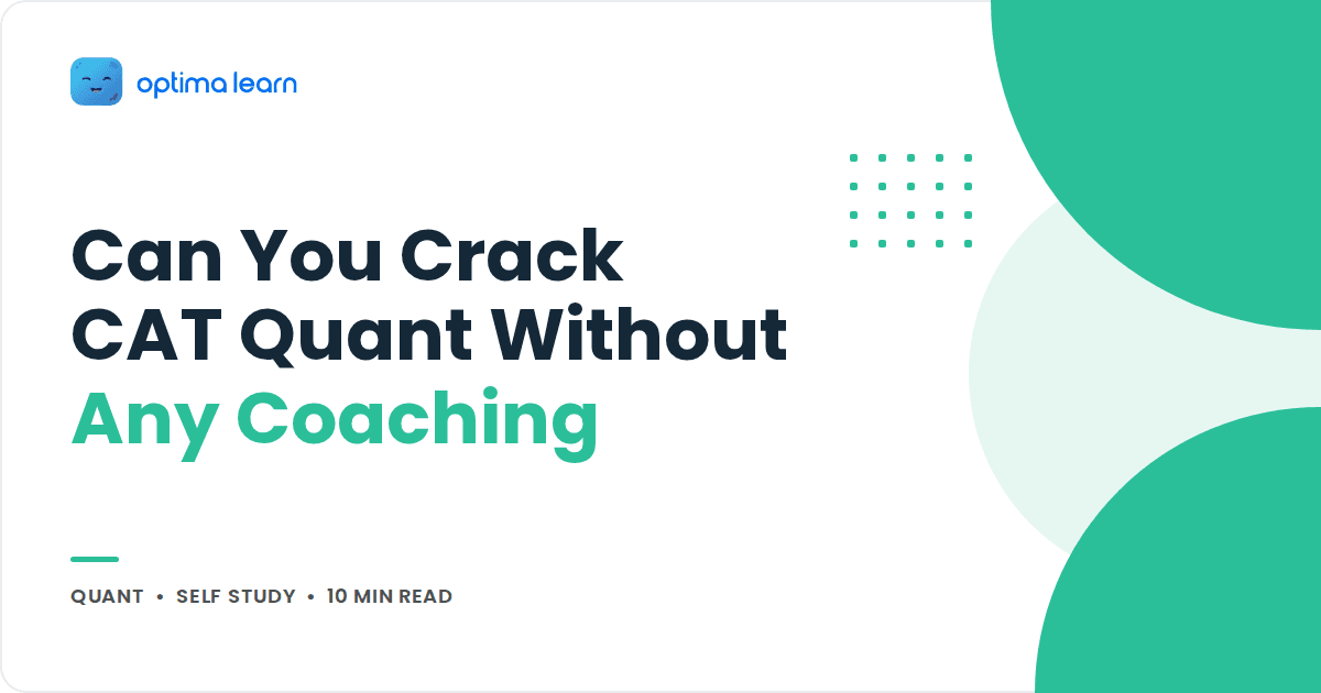 Blog cover reading Can You Crack CAT Quant Without Any Coaching, with a mint green blob stack and a small dot grid.