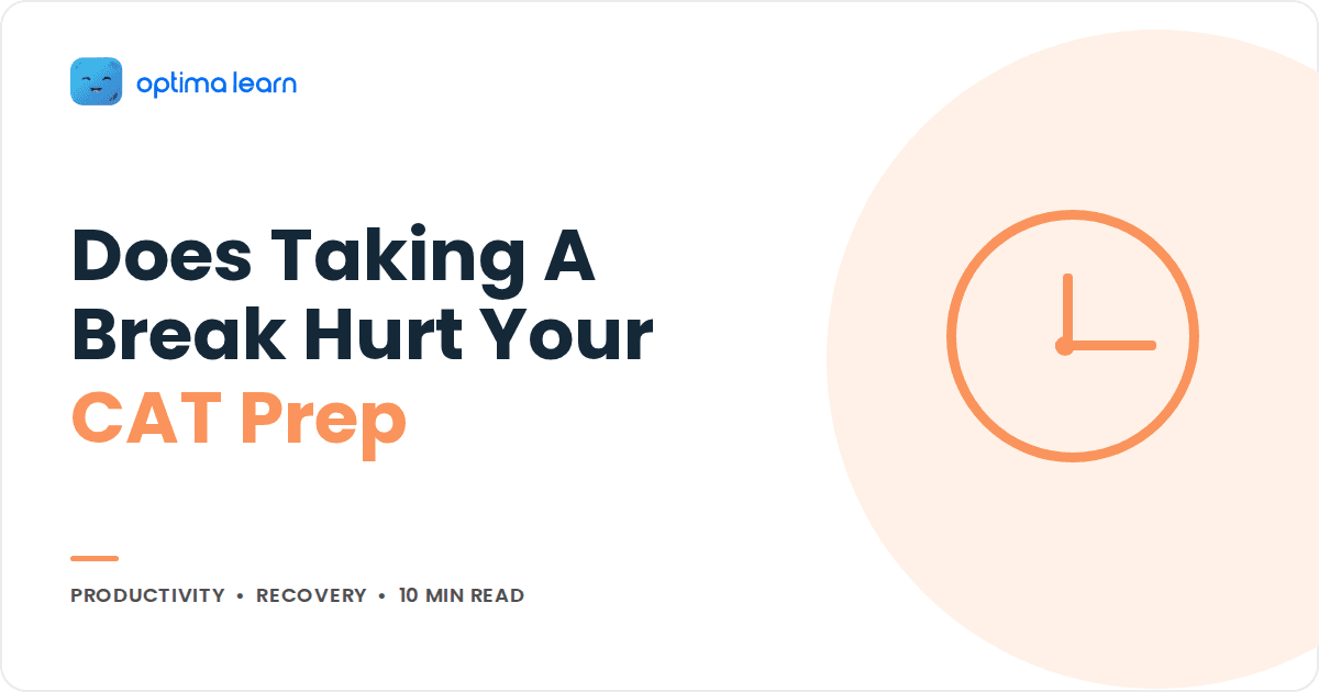 Blog cover reading Does Taking A Break Hurt Your CAT Prep, with a peach clock icon inside a soft tinted circle.