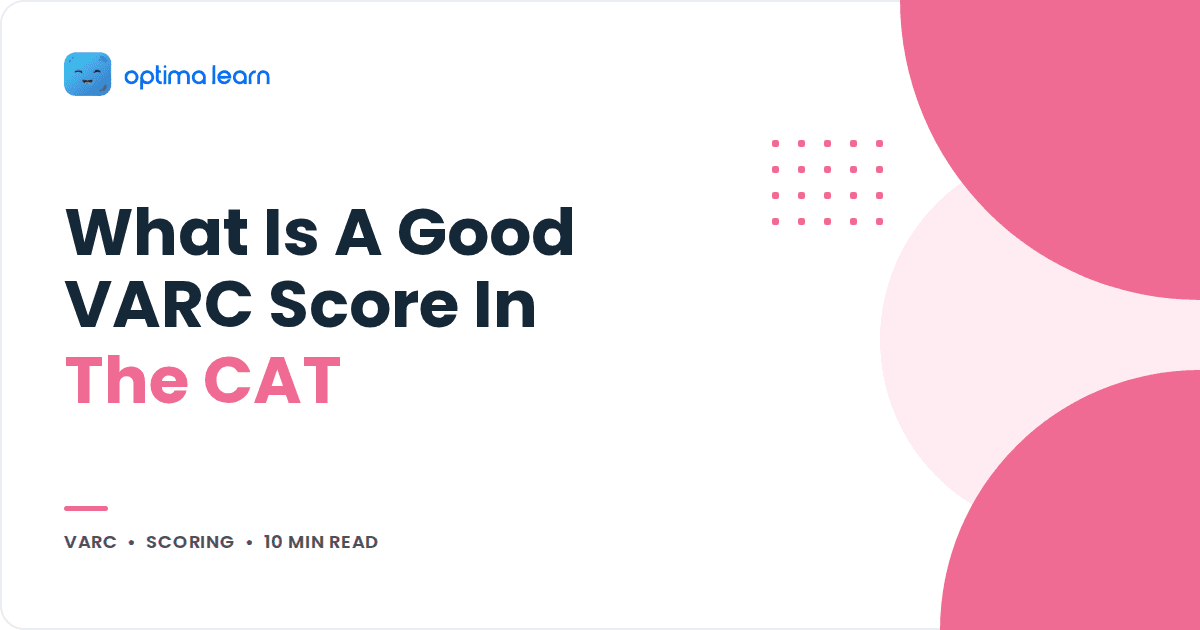 Blog cover reading What Is A Good VARC Score In The CAT, with a blush pink blob stack and a small dot grid.