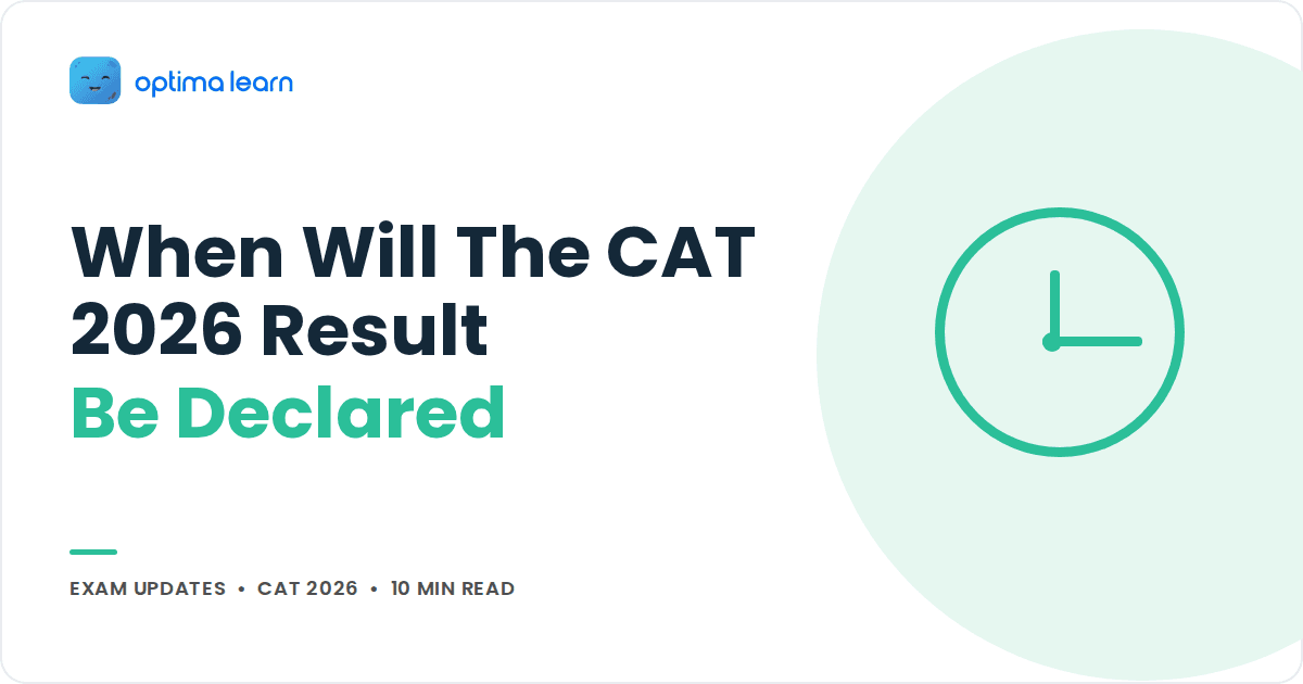 When Will the CAT 2026 Result Be Declared? A Timeline