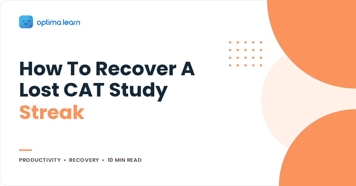 Blog cover reading How To Recover A Lost CAT Study Streak, with a peach blob stack and a small dot grid.