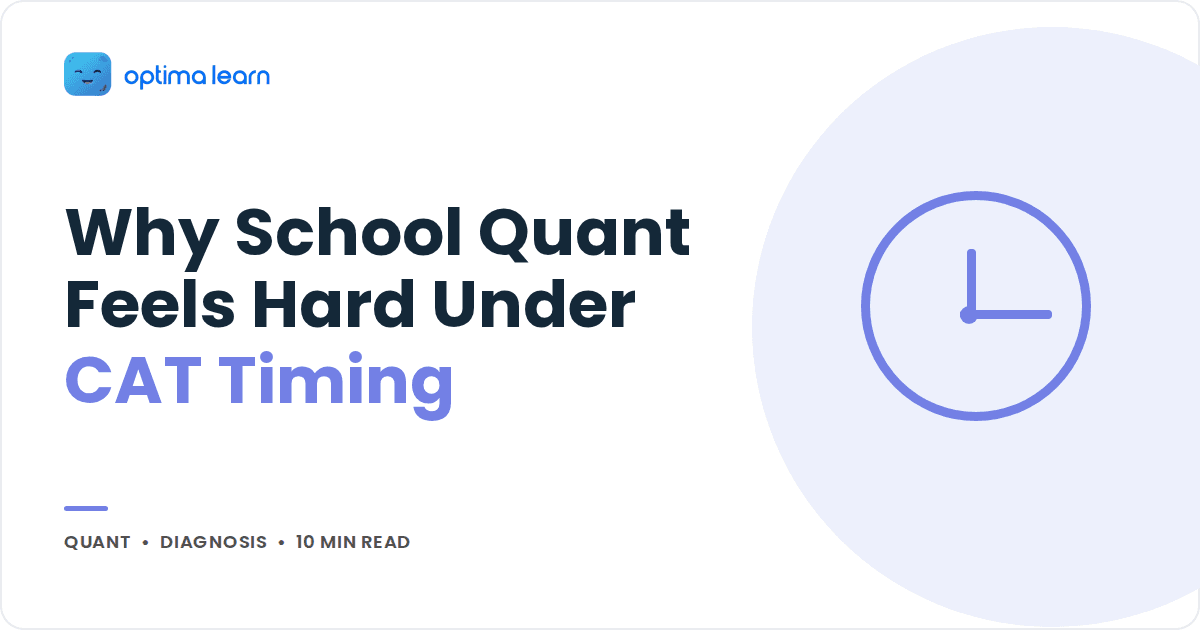 Why School Level Quant Feels Hard in the CAT Paper