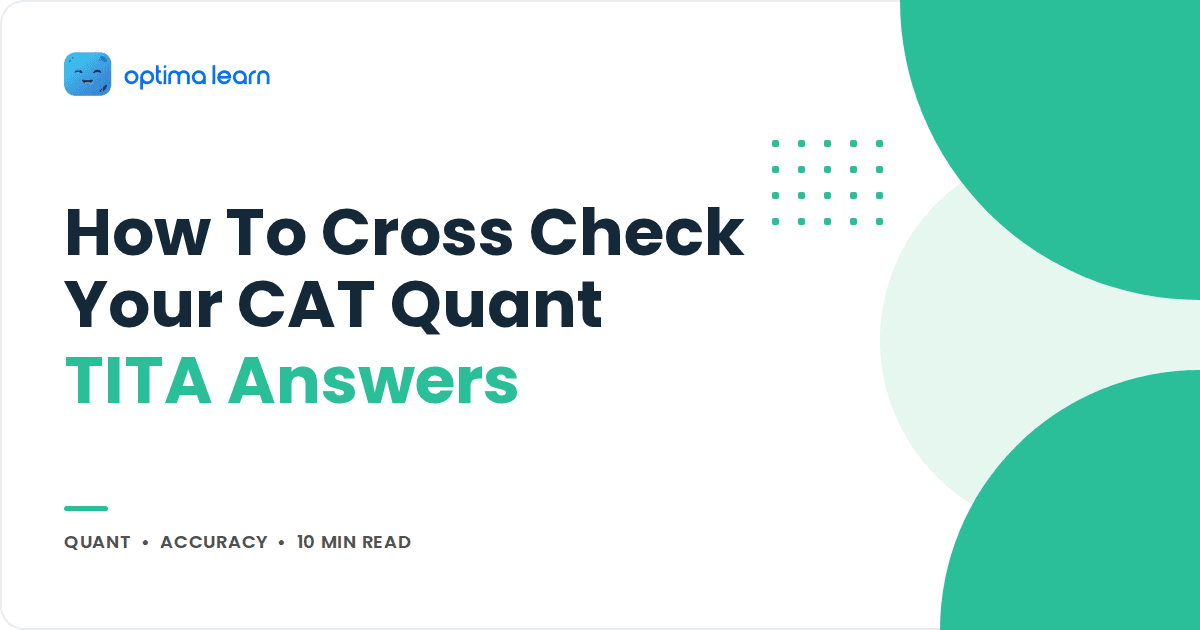 How to Cross-Check Your CAT Quant TITA Answers Fast