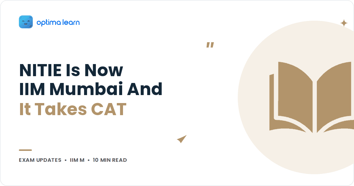 Blog cover reading NITIE Is Now IIM Mumbai And It Takes CAT, with a sand open book icon inside a soft tinted circle.