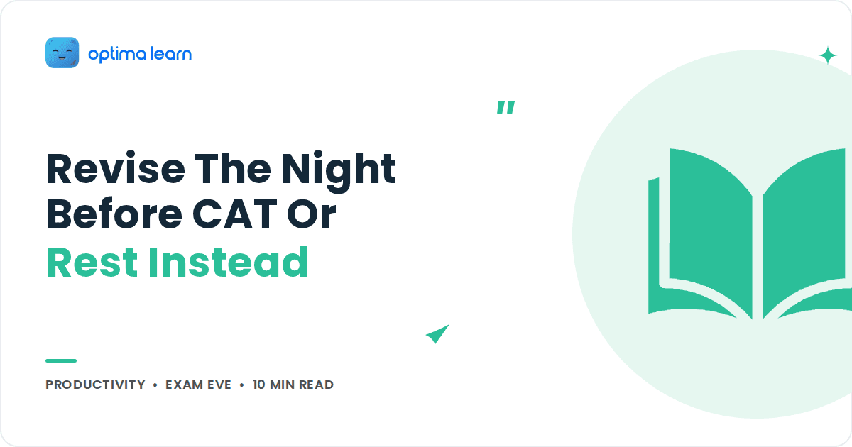 Blog cover reading Revise The Night Before CAT Or Rest Instead, with a mint green open book icon inside a soft tinted circle.