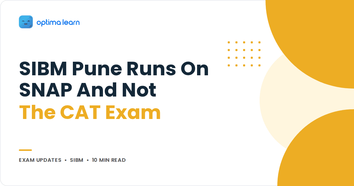 Blog cover reading SIBM Pune Runs On SNAP And Not The CAT Exam, with overlapping soft yellow circles and a small dot grid.