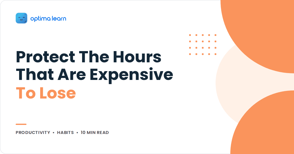 Blog cover reading Protect The Hours That Are Expensive To Lose, with overlapping peach circles and a small dot grid.