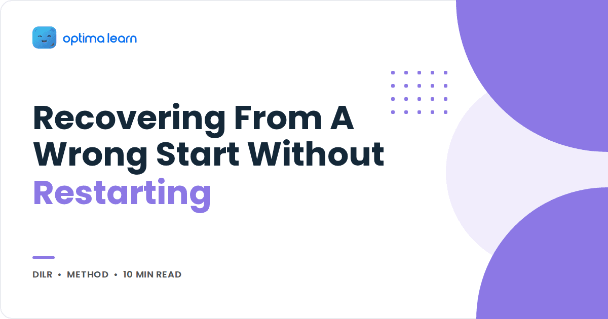 How To Recover From A Wrong Start On A DILR Set Explained