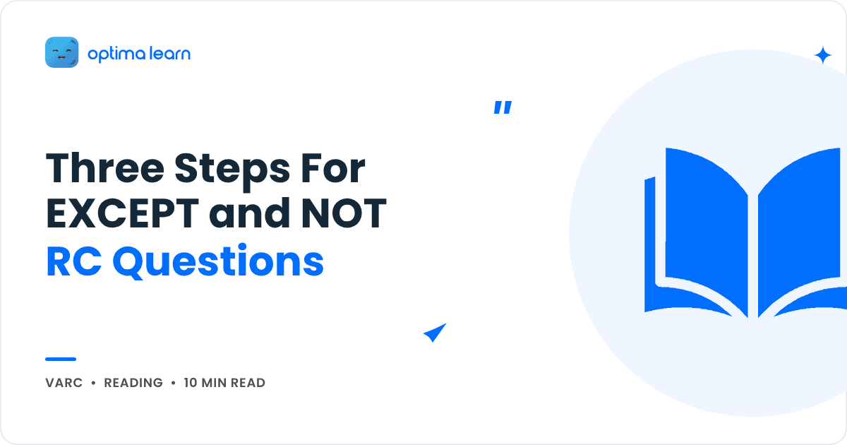 CAT RC EXCEPT and NOT questions: a three step check, cover for the Optima Learn guide