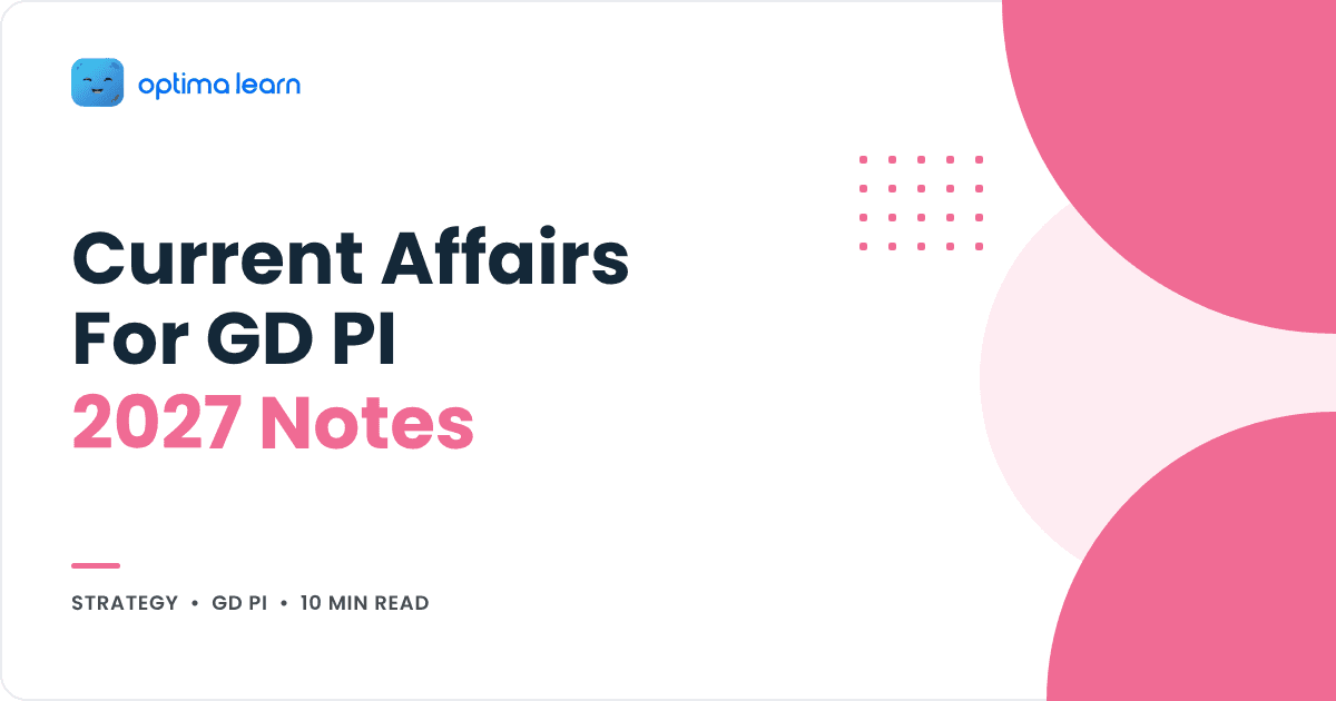 Current affairs for GD PI 2027: what to track and how to keep notes, cover for the Optima Learn guide