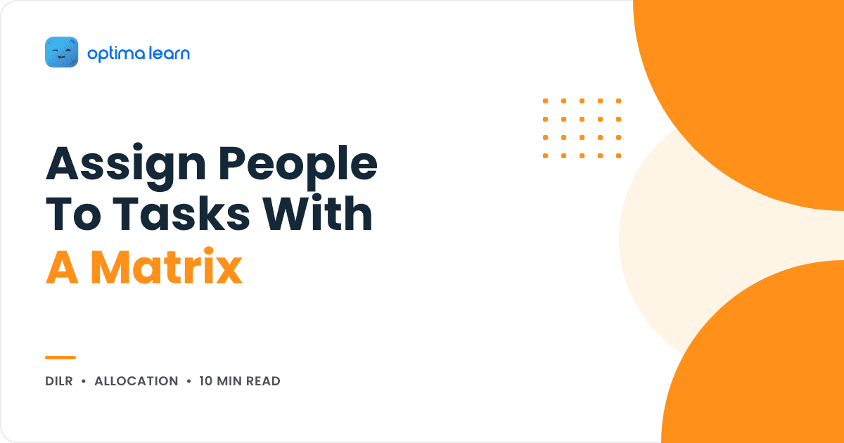 CAT DILR allocation and selection sets: the matrix method for assigning people to tasks, cover for the Optima Learn guide