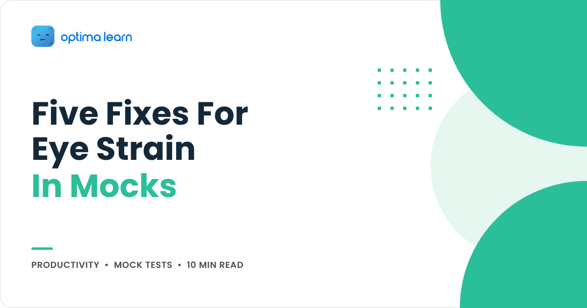 Eye Strain and Posture in 2 Hour CAT Mocks: 5 Fixes