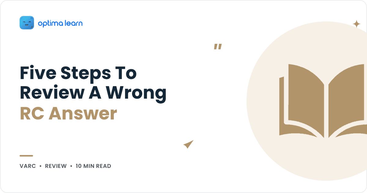 How to Review a Wrong CAT RC Answer: A 5 Step Autopsy