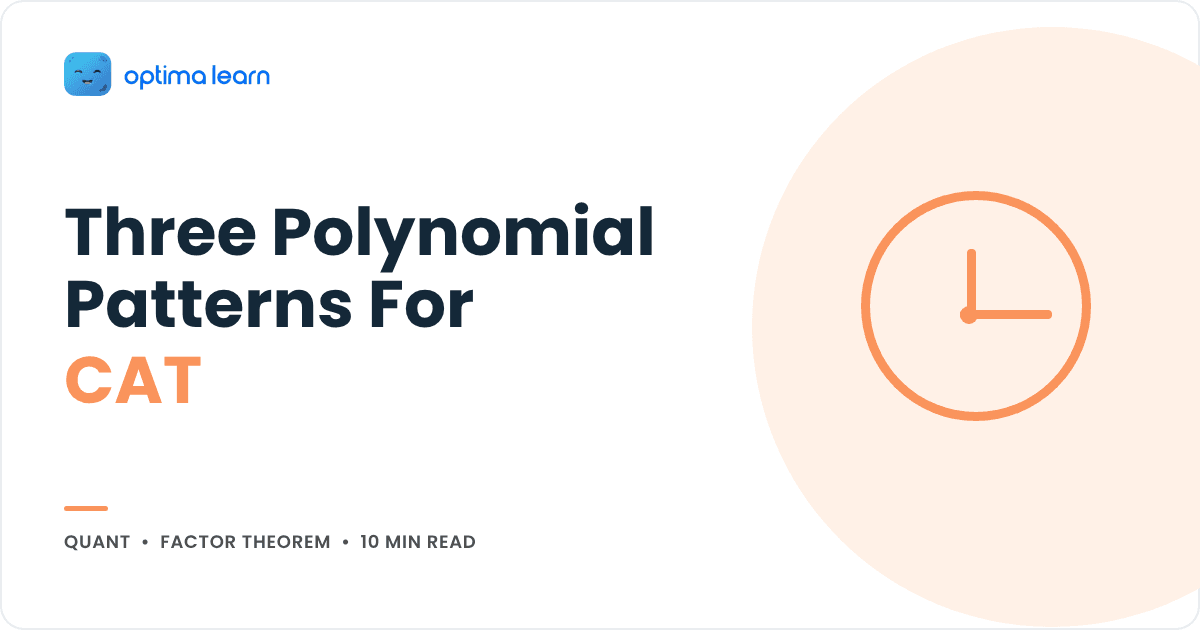 Remainder and factor theorem in CAT with three polynomial patterns, cover for the Optima Learn Quant guide
