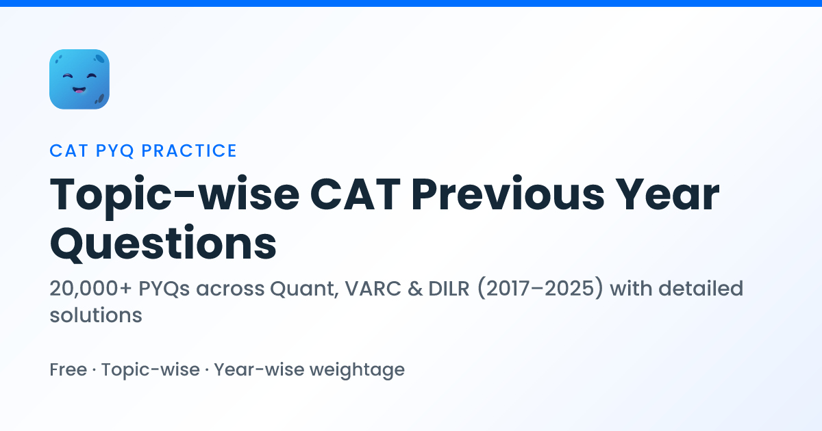 CAT Exam Preparation - Topic-wise PYQ Practice | Optima Learn